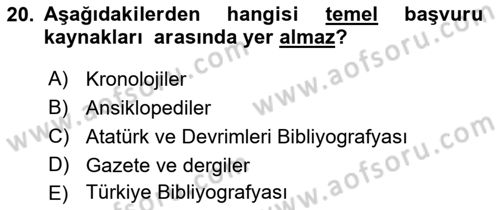 Tarih Metodu Dersi 2018 - 2019 Yılı Yaz Okulu Sınav Soruları 20. Soru
