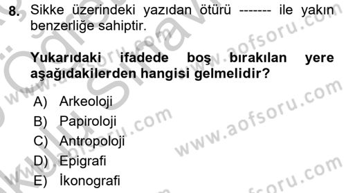 Tarih Metodu Dersi 2018 - 2019 Yılı Yaz Okulu Sınav Soruları 8. Soru