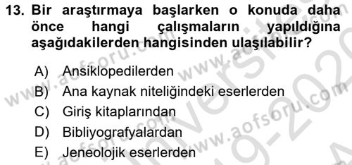 Tarih Metodu Dersi 2019 - 2020 Yılı (Vize) Ara Sınav Soruları 13. Soru