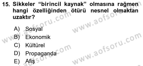Tarih Metodu Dersi 2019 - 2020 Yılı (Vize) Ara Sınav Soruları 15. Soru