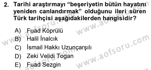 Tarih Metodu Dersi 2019 - 2020 Yılı (Vize) Ara Sınav Soruları 2. Soru
