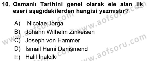 Tarih Metodu Dersi 2019 - 2020 Yılı (Final) Dönem Sonu Sınav Soruları 10. Soru