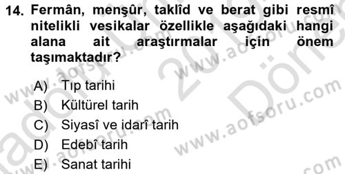 Tarih Metodu Dersi 2019 - 2020 Yılı (Final) Dönem Sonu Sınav Soruları 14. Soru