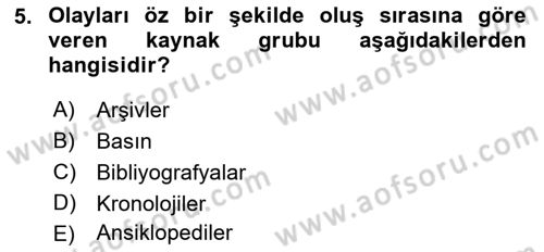 Tarih Metodu Dersi 2019 - 2020 Yılı (Final) Dönem Sonu Sınav Soruları 5. Soru