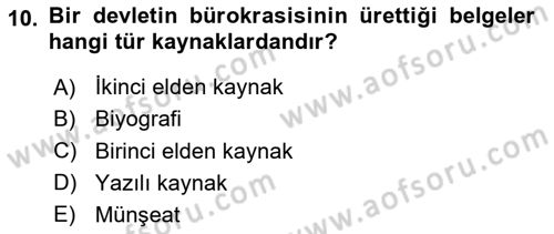 Tarih Metodu Dersi 2020 - 2021 Yılı Yaz Okulu Sınav Soruları 10. Soru
