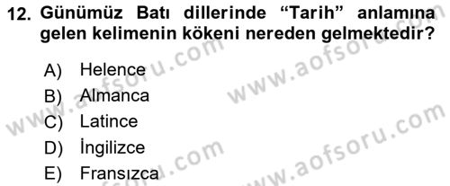 Tarih Metodu Dersi 2020 - 2021 Yılı Yaz Okulu Sınav Soruları 12. Soru