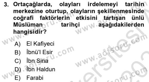Tarih Metodu Dersi 2020 - 2021 Yılı Yaz Okulu Sınav Soruları 3. Soru