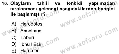 Tarih Metodu Dersi 2021 - 2022 Yılı (Vize) Ara Sınav Soruları 10. Soru