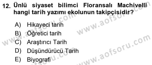 Tarih Metodu Dersi 2021 - 2022 Yılı (Vize) Ara Sınav Soruları 12. Soru