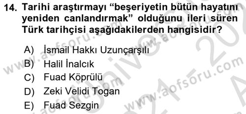 Tarih Metodu Dersi 2021 - 2022 Yılı (Vize) Ara Sınav Soruları 14. Soru