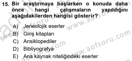 Tarih Metodu Dersi 2021 - 2022 Yılı (Vize) Ara Sınav Soruları 15. Soru