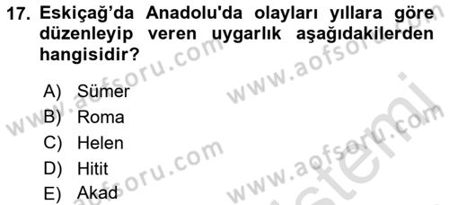 Tarih Metodu Dersi 2021 - 2022 Yılı (Vize) Ara Sınav Soruları 17. Soru