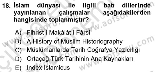 Tarih Metodu Dersi 2021 - 2022 Yılı (Vize) Ara Sınav Soruları 18. Soru