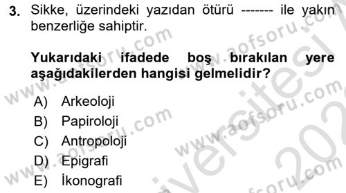 Tarih Metodu Dersi 2021 - 2022 Yılı (Vize) Ara Sınav Soruları 3. Soru