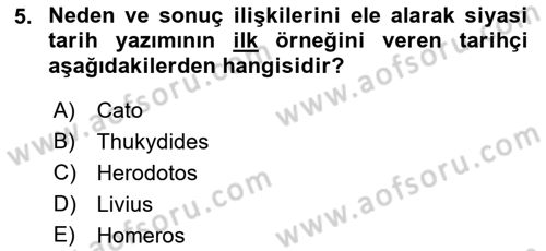 Tarih Metodu Dersi 2021 - 2022 Yılı (Vize) Ara Sınav Soruları 5. Soru