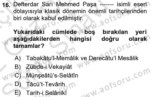 Tarih Metodu Dersi 2021 - 2022 Yılı (Final) Dönem Sonu Sınav Soruları 16. Soru