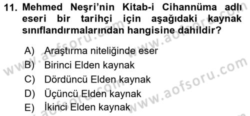 Tarih Metodu Dersi 2021 - 2022 Yılı Yaz Okulu Sınavı 11. Soru