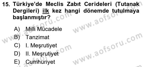 Tarih Metodu Dersi 2021 - 2022 Yılı Yaz Okulu Sınavı 15. Soru