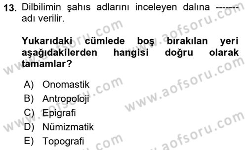 Tarih Metodu Dersi 2022 - 2023 Yılı (Vize) Ara Sınav Soruları 13. Soru