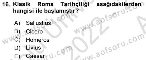 Tarih Metodu Dersi 2022 - 2023 Yılı (Vize) Ara Sınav Soruları 16. Soru