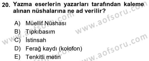 Tarih Metodu Dersi 2022 - 2023 Yılı (Vize) Ara Sınav Soruları 20. Soru