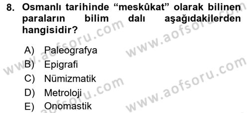 Tarih Metodu Dersi 2022 - 2023 Yılı (Vize) Ara Sınav Soruları 8. Soru