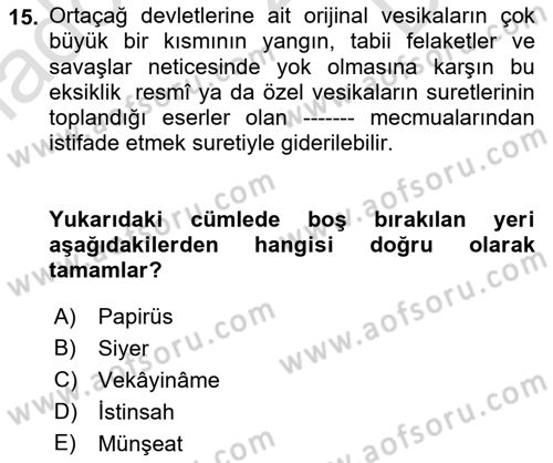 Tarih Metodu Dersi 2022 - 2023 Yılı (Final) Dönem Sonu Sınav Soruları 15. Soru