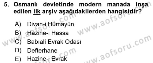 Tarih Metodu Dersi 2022 - 2023 Yılı (Final) Dönem Sonu Sınav Soruları 5. Soru