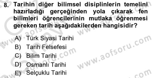 Tarih Metodu Dersi 2023 - 2024 Yılı (Vize) Ara Sınav Soruları 8. Soru