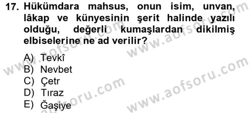 Büyük Selçuklu Tarihi Dersi 2012 - 2013 Yılı (Final) Dönem Sonu Sınav Soruları 17. Soru