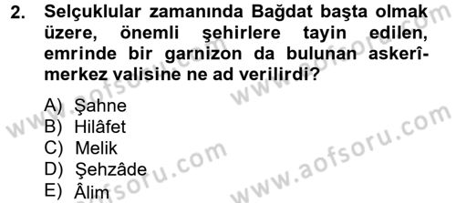 Büyük Selçuklu Tarihi Dersi 2012 - 2013 Yılı (Final) Dönem Sonu Sınav Soruları 2. Soru