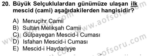 Büyük Selçuklu Tarihi Dersi 2012 - 2013 Yılı (Final) Dönem Sonu Sınav Soruları 20. Soru