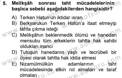 Büyük Selçuklu Tarihi Dersi 2012 - 2013 Yılı (Final) Dönem Sonu Sınav Soruları 5. Soru