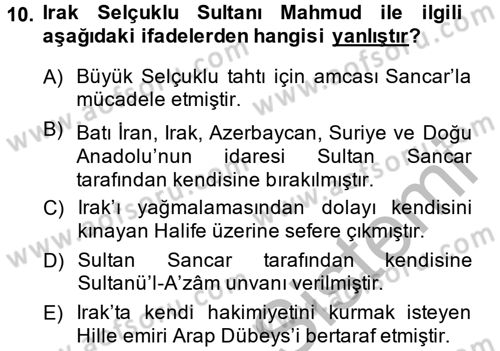 Büyük Selçuklu Tarihi Dersi 2013 - 2014 Yılı (Final) Dönem Sonu Sınav Soruları 10. Soru