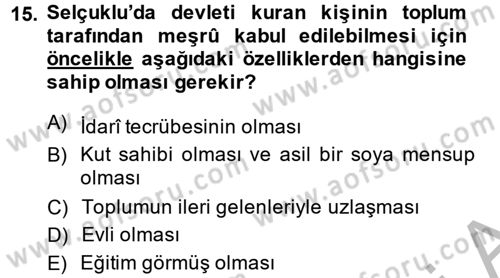 Büyük Selçuklu Tarihi Dersi 2013 - 2014 Yılı (Final) Dönem Sonu Sınav Soruları 15. Soru