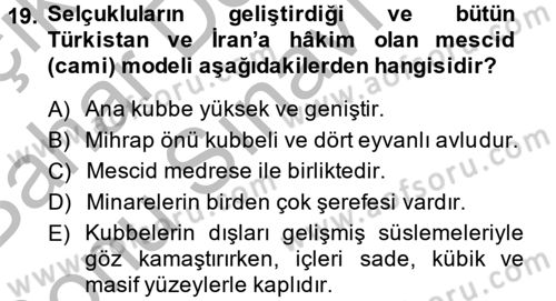Büyük Selçuklu Tarihi Dersi 2013 - 2014 Yılı (Final) Dönem Sonu Sınav Soruları 19. Soru