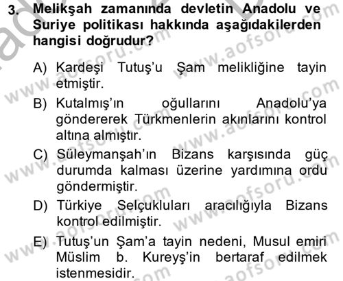 Büyük Selçuklu Tarihi Dersi 2013 - 2014 Yılı (Final) Dönem Sonu Sınav Soruları 3. Soru