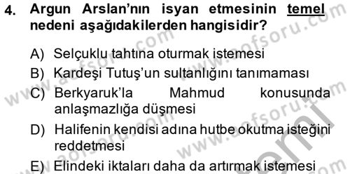 Büyük Selçuklu Tarihi Dersi 2013 - 2014 Yılı (Final) Dönem Sonu Sınav Soruları 4. Soru