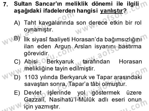 Büyük Selçuklu Tarihi Dersi 2013 - 2014 Yılı (Final) Dönem Sonu Sınav Soruları 7. Soru