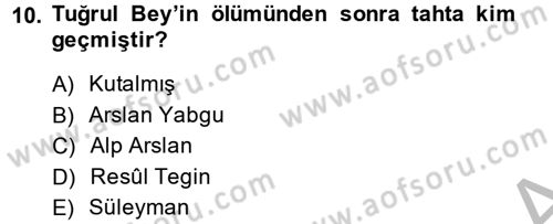 Büyük Selçuklu Tarihi Dersi 2014 - 2015 Yılı (Vize) Ara Sınav Soruları 10. Soru