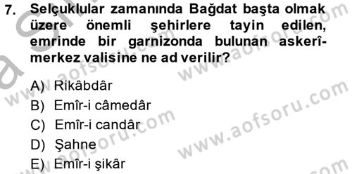 Büyük Selçuklu Tarihi Dersi 2014 - 2015 Yılı (Vize) Ara Sınav Soruları 7. Soru