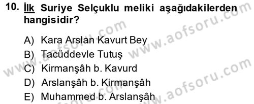 Büyük Selçuklu Tarihi Dersi 2014 - 2015 Yılı (Final) Dönem Sonu Sınav Soruları 10. Soru