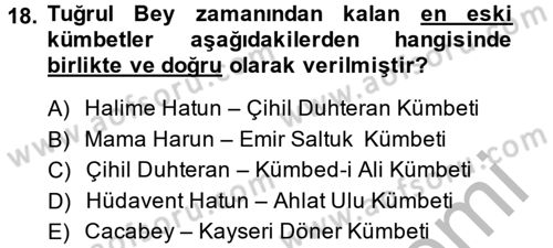 Büyük Selçuklu Tarihi Dersi 2014 - 2015 Yılı (Final) Dönem Sonu Sınav Soruları 18. Soru