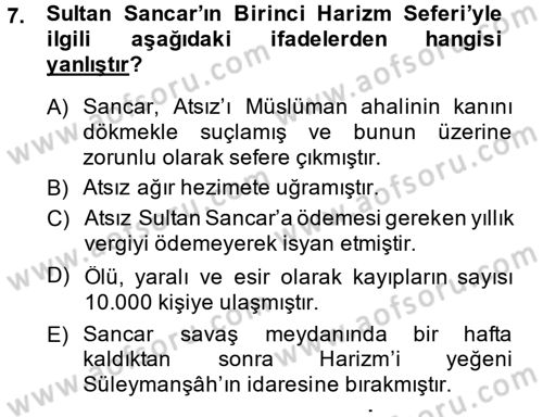 Büyük Selçuklu Tarihi Dersi 2014 - 2015 Yılı (Final) Dönem Sonu Sınav Soruları 7. Soru