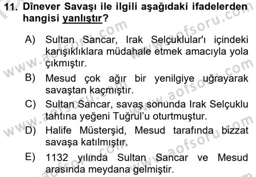 Büyük Selçuklu Tarihi Dersi 2015 - 2016 Yılı (Final) Dönem Sonu Sınav Soruları 11. Soru