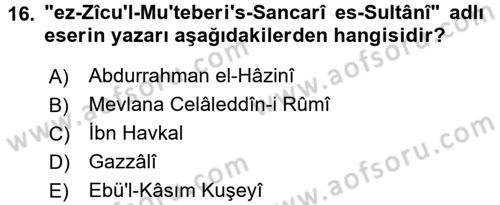 Büyük Selçuklu Tarihi Dersi 2015 - 2016 Yılı (Final) Dönem Sonu Sınav Soruları 16. Soru