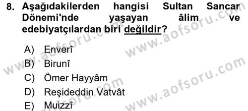 Büyük Selçuklu Tarihi Dersi 2016 - 2017 Yılı (Final) Dönem Sonu Sınav Soruları 8. Soru
