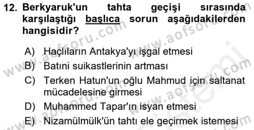 Büyük Selçuklu Tarihi Dersi 2017 - 2018 Yılı (Vize) Ara Sınav Soruları 12. Soru