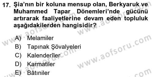 Büyük Selçuklu Tarihi Dersi 2017 - 2018 Yılı (Vize) Ara Sınav Soruları 17. Soru