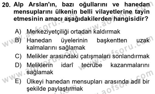 Büyük Selçuklu Tarihi Dersi 2017 - 2018 Yılı (Vize) Ara Sınav Soruları 20. Soru